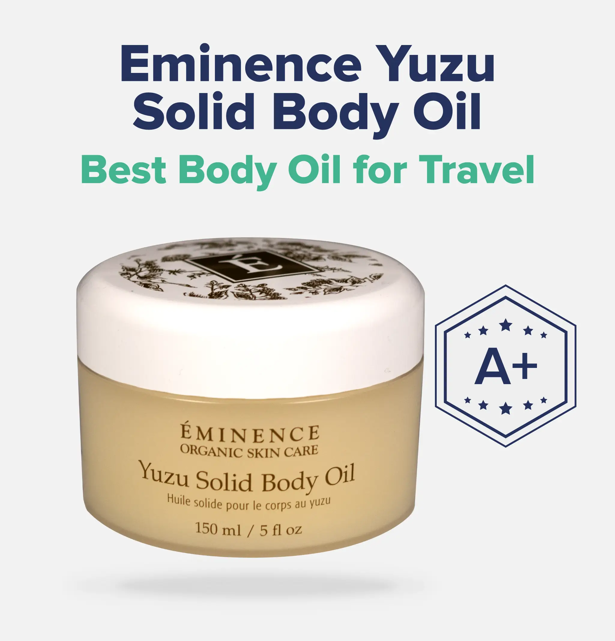 Best Body Oil for Travel: Eminence Yuzu Solid Body Oil (A+)