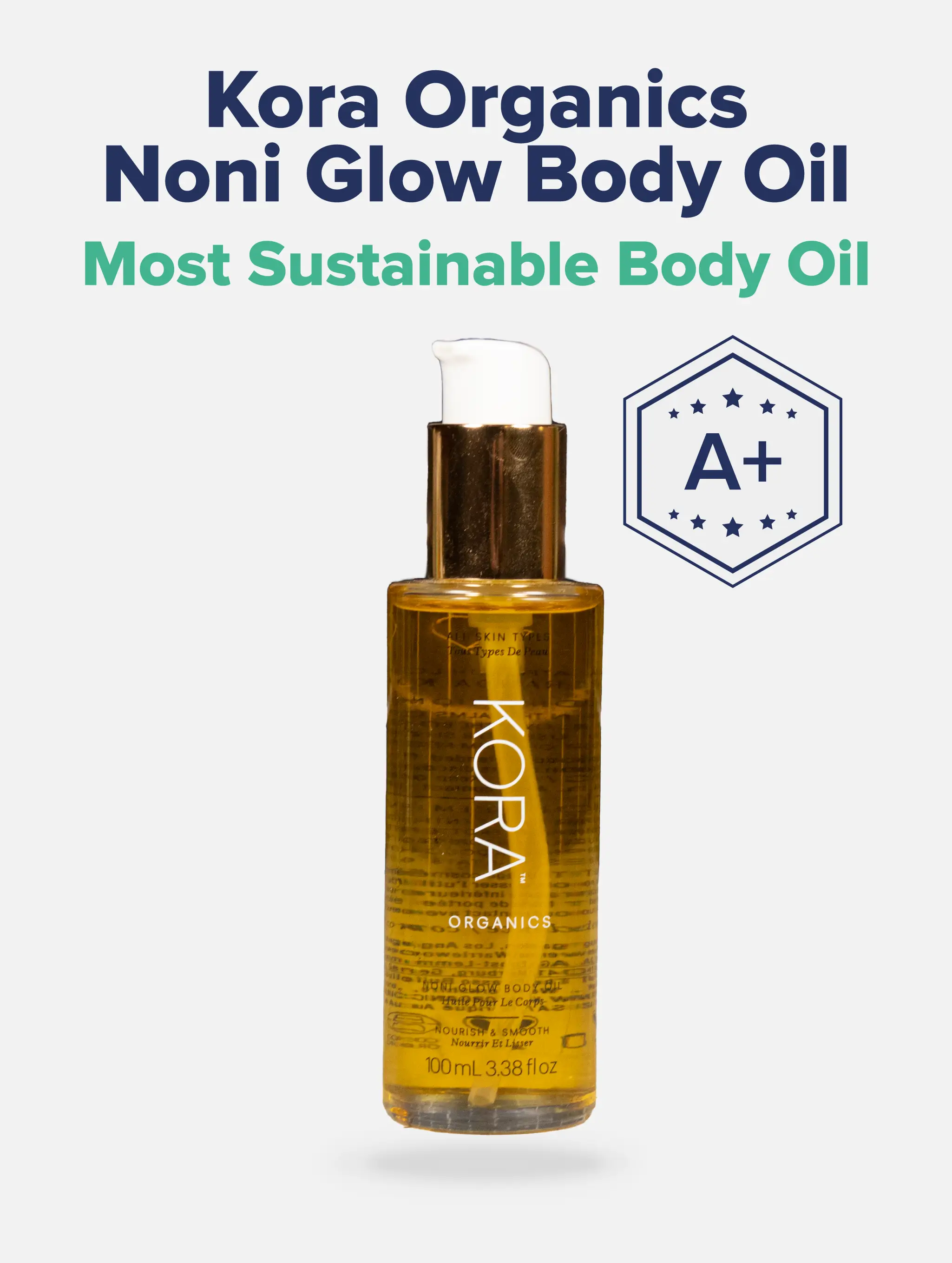 Most Sustainable Body Oil: Kora Organics Noni Glow Body Oil (A+)