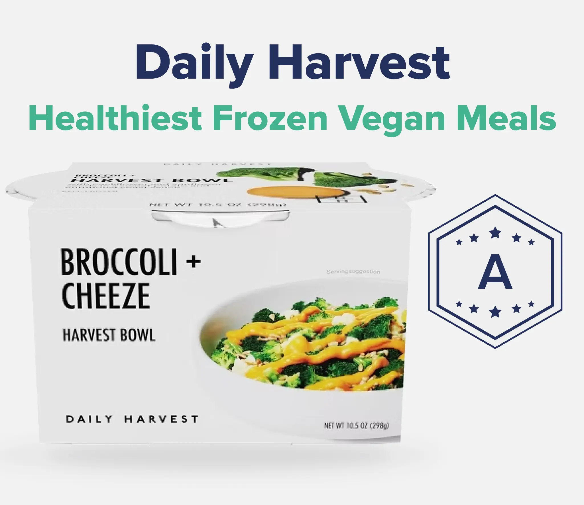 Daily Harvest, Healthiest Frozen Vegan Meals, Grade A